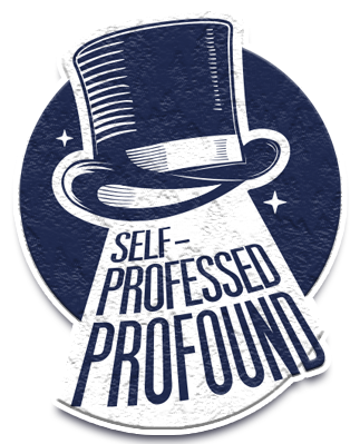 Self-Professed Profound